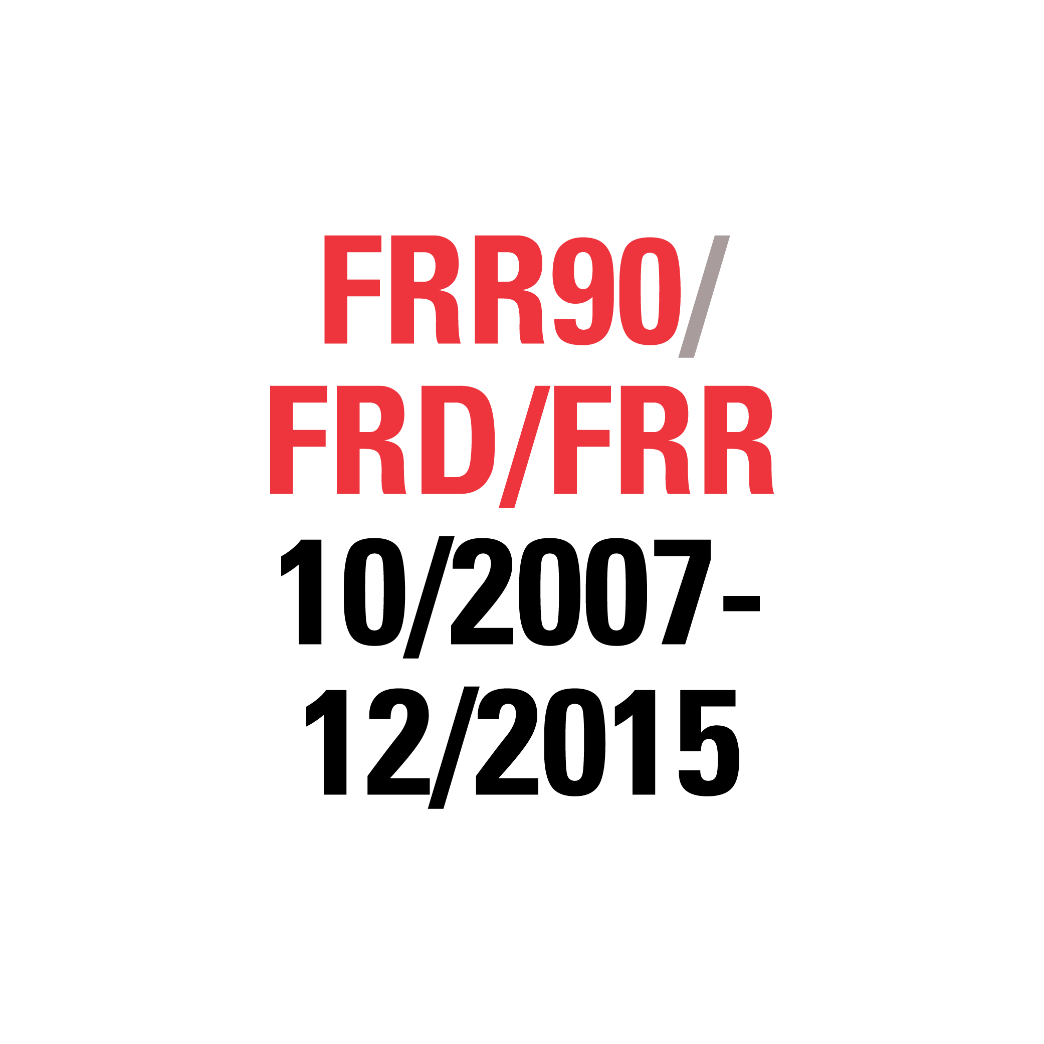 FRR90 FRD/FRR 10/2007-12/2015